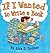 If I Wanted to Write a Book