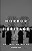 Horror Heritage: A NoDak Saga