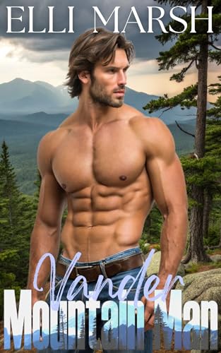 Mountain Man Vander: a steamy, protective cinnamon roll, forbidden one hour romance short read (Ashwood Lumberjacks Book 4)