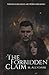 The Forbidden Claim by M. Allydark