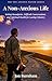 A Non-Anxious Life: Setting Boundaries, Difficult Conversations, and Spiritual Health for Lasting Ministry (The Non-Anxious Pastor Series Book 1)