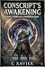 Conscript's Awakening by C Xavier