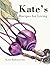 Kate's Recipes for Living