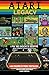 ATARI Legacy: I più bei giochi di sempre (Italian Edition)