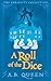A Roll of the Dice: The Curiosity Collection