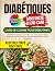 Livre de Cuisine pour Diabétiques Débutants by Hana Stone