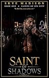 SAINT OF SHADOWS