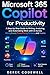 Microsoft 365 Copilot for Productivity by Derek Codewell