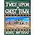 Twice Upon a Ghost Town
