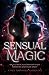 Sensual Magic: Spicy & Magi...