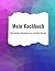 Mein Kochbuch: Die besten R...