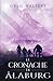 Le Cronache di Alaburg (Università di Alaburg) (Italian Edition)