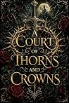 A Court of Thorns...