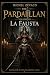 LES PARDAILLAN: Volume 3 (E...