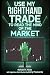 Use My RightHand Trade To R...
