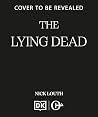 The Lying Dead: A...