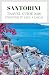 Santorini Travel Guide 2026...