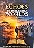 ECHOES BETWEEN TWO WORLDS: Poetry in English and Afaan Oromoo