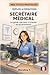Devenir secrétaire médicale: Le guide clair pour s'orienter ou se reconvertir (MES TUTOS PRATIQUES) (French Edition)