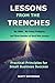 Lessons From The Trenches: Practical Principles For Small Business Success