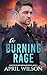 A Burning Rage: A romantic ...