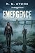 Emergence: The Restraint Series Two: A Post Apocalyptic Survival Thriller