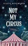 Not My Circus