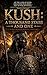 KUSH: A THOUSAND STABS AND ONE (Kush Empire Book 1)