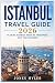 Istanbul Travel Guide 2026:...