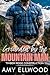 Grounded by the Mountain Man: A Grumpy Alpha Man, Virgin Woman, Small Town Instalove Romance (Timber Ridge Construction Book 3)