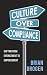 Culture Over Compliance: Sh...