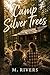 Camp Silver Trees