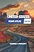 UNITED STATES ROAD ATLAS 2026–2027: A Comprehensive Guide to Scenic Routes, Landmarks, and Hidden Destinations Across the U.S.