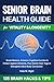 Senior Brain Health Guide f...