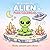 Libro Colorear Minimalista Alien: “Libro de Colorear Minimalista para Adultos: Diseños Relajantes para la Atención Plena y la Calma” (Spanish Edition)