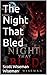 The Night That Bled