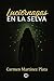 Luciérnagas en la selva (Spanish Edition)