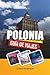 GUÍA DE VIAJES POLONIA 2026: Casco Antiguo de Cracovia, Cultura de Varsovia, Montes Tatras, Castillos Históricos y Patrimonio de Europa del Este (Spanish Edition)