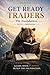 Get Ready Traders: The Smart Money Blueprint — Level 1: Level 1 Foundations — Think Like Institutions and Trade With Precision