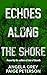 Echoes Along the Shore (Echoes in the North Country)