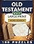 Bible Old Testament Word Search Large Print: 100 Easy Word Search Puzzles for Adults and Seniors (Crackling Fire Word Search)