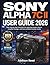 SONY ALPHA 7C II USER GUIDE 2026: Clear step by step instruction for capturing sharper photos, smoother footage, and more confident creative results