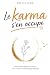 Le Karma S'en Occupe: Entre...