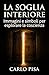 La soglia interiore: Immagini e simboli per esplorare la coscienza (Italian Edition)