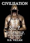 Et si… ? — Chroniques de ce qui aurait pu être : Des Mousquets à la Folie - Une histoire alternative fascinante et captivante (Civilisation Et Si t. 3) (French Edition)