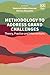 Methodology to Address Grand Challenges: Theory, Practice and Interventions