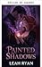 Pintado en Sombras (Spanish Edition)