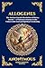 Allogenes: The Ancient Gnostic Revelation of Divine Ascent - A Visionary Journey to the Unknowable God and Spiritual Awakening (Large Print Deluxe ... Reading) (Library of Alexandria - Esoteric)