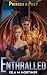 Enthralled: A Dark Post-Apo...