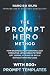 The Prompt Hero Method: How...